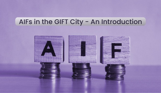 Introduction to AIFs in Gift City