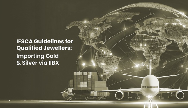 IFSCA Guidelines for Qualified Jewellers